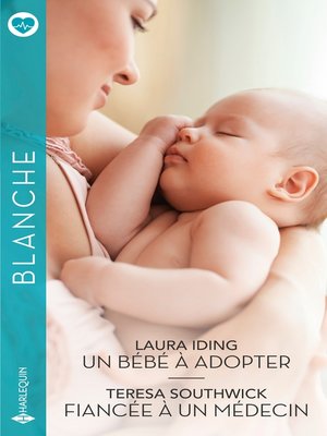 cover image of Un bébé à adopter--Fiancée à un médecin